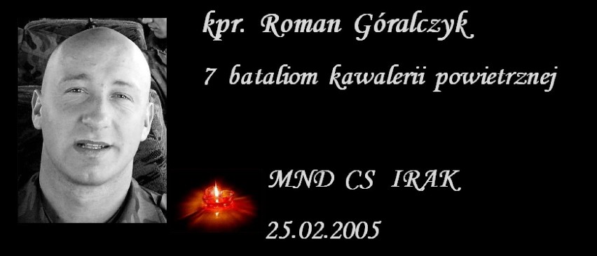 Kpr. Roman Góralczyk miał 25 lat. Pochodził z Pyszkowa koło...