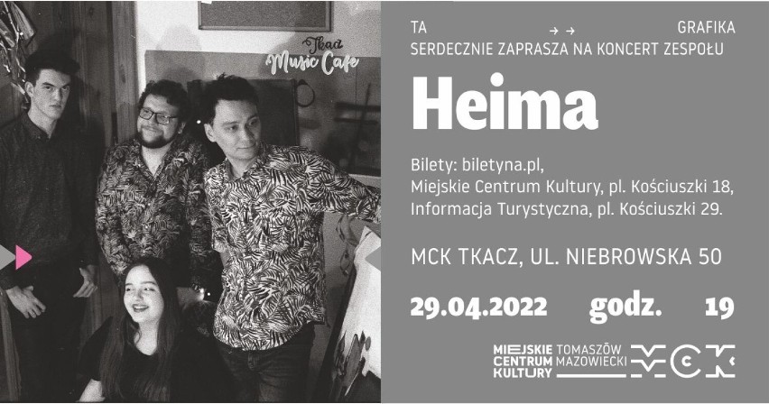 Na koncert zespołu Heima na początek majówki zaprasza MCK Tkacz w Tomaszowie Maz. 