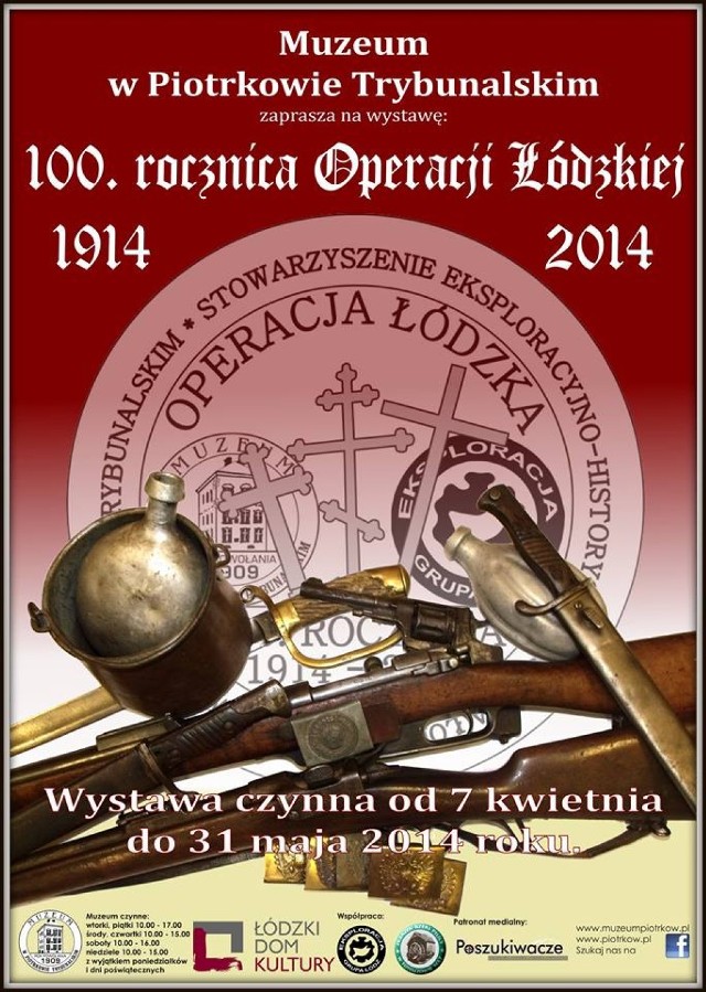 Wystawa nosi nazwę "100 rocznica Operacji łódzkiej 1914 – 2014"