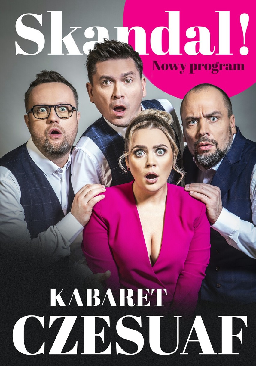 Kabaret Czesuaf w Radomsku! Program kabaretowy "Skandal" w MDK 