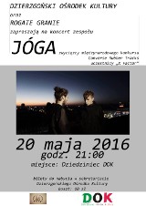 Koncert grupy JÓGA dziś w Dzierzgoniu