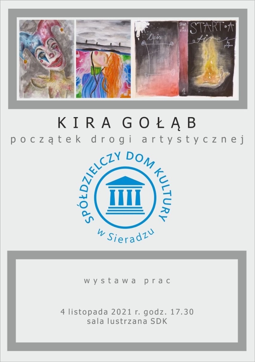 Początek drogi artystycznej. Wernisaż Kiry Gołąb w SDK w Sieradzu 