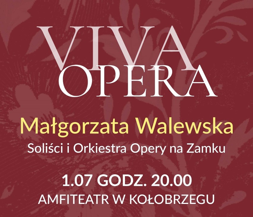 Viva Opera! - koncert w Kołobrzegu. Wystąpi m.in. Małgorzata Walewska