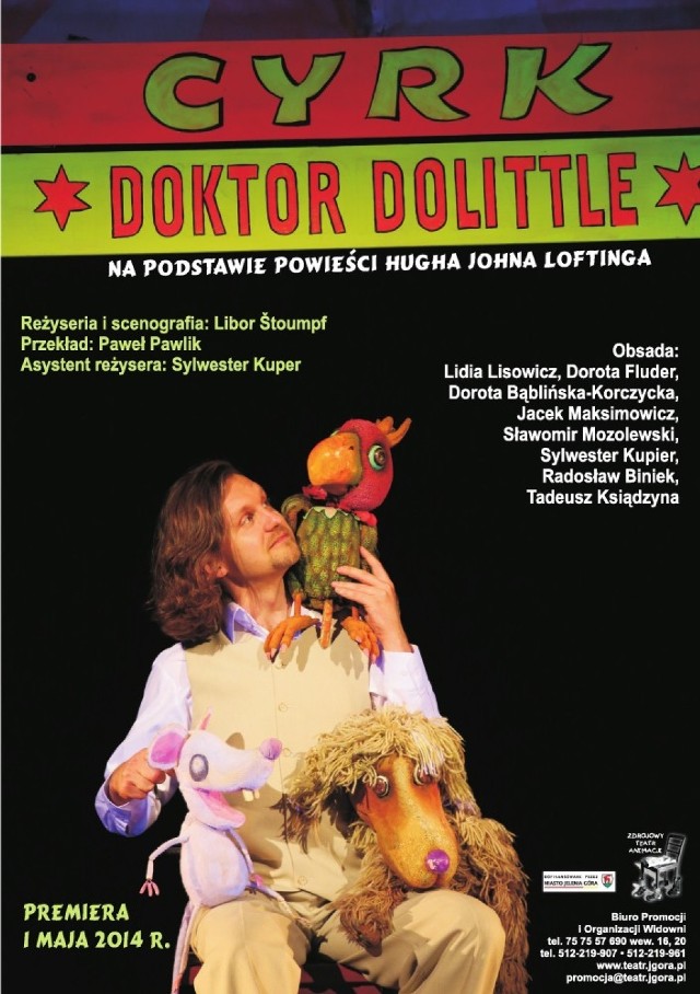 W Zdrojowym Teatrze Animacji 29 czerwca obejrzycie sztukę Cyrk Doktora Dolittle.
