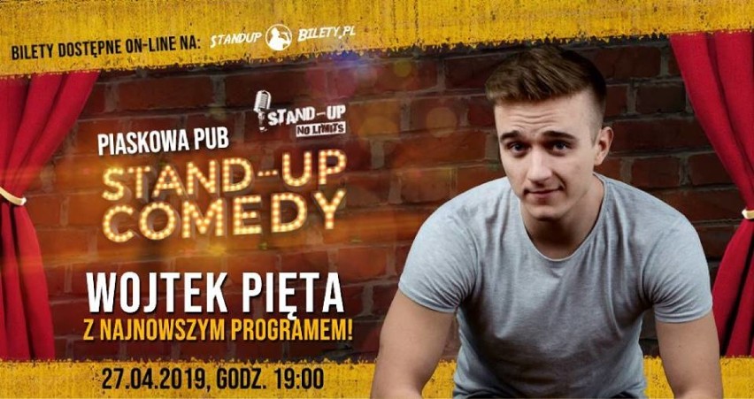 Kraśnik. Piaskowa Pub zaprasza na stand-up comedy. Na scenie Wojtek Pięta 