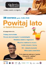 Powitaj lato w Galerii Bronowice