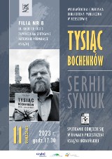 Przyjdź na spotkanie z ukraińskim pisarzem promujące książkę „Tysiąc bochenków. Zapiski z zaplecza wojny”