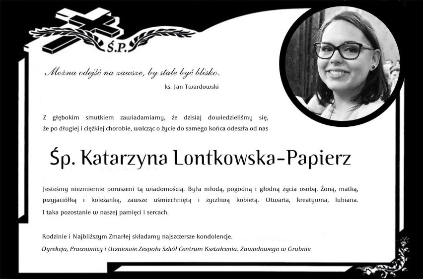 Zmarła Katarzyna Lontkowska-Papierz - nauczycielka z Zespołu...