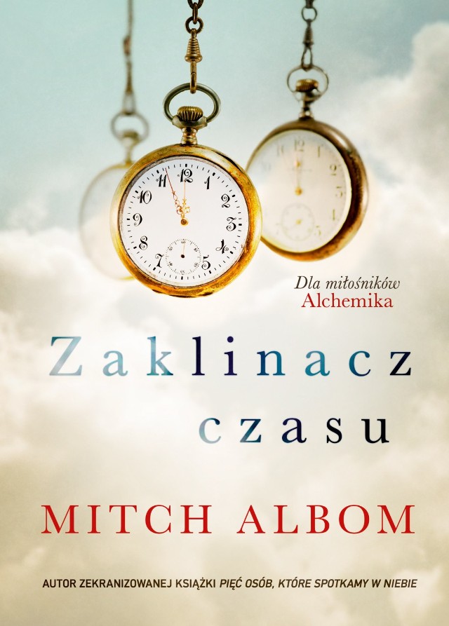 Wygraj książkę "Zaklinacz czasu" Mitcha Alboma