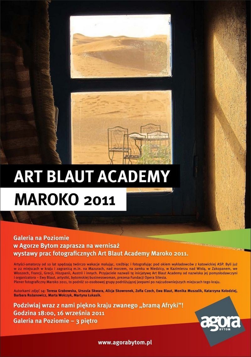 Bytom: Wersinaż wystawy zdjęć Art Blaut Academy Maroko 2011 16 września w Agorze