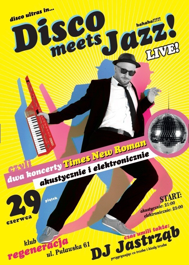 Disco Meets Jazz @ Regeneracja
29 czerwca
Start:21:00
Wstęp:...