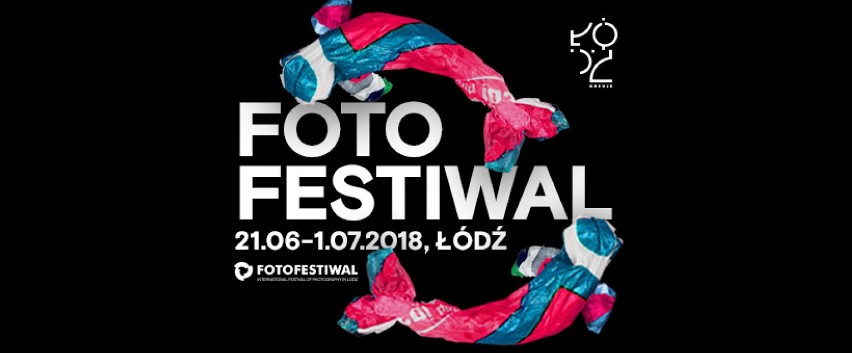 Festiwal Fotografii w Łodzi - Fotofestiwal 2018