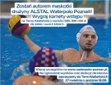 Konkurs na maskotkę drużyny ALSTAL Waterpolo Poznań