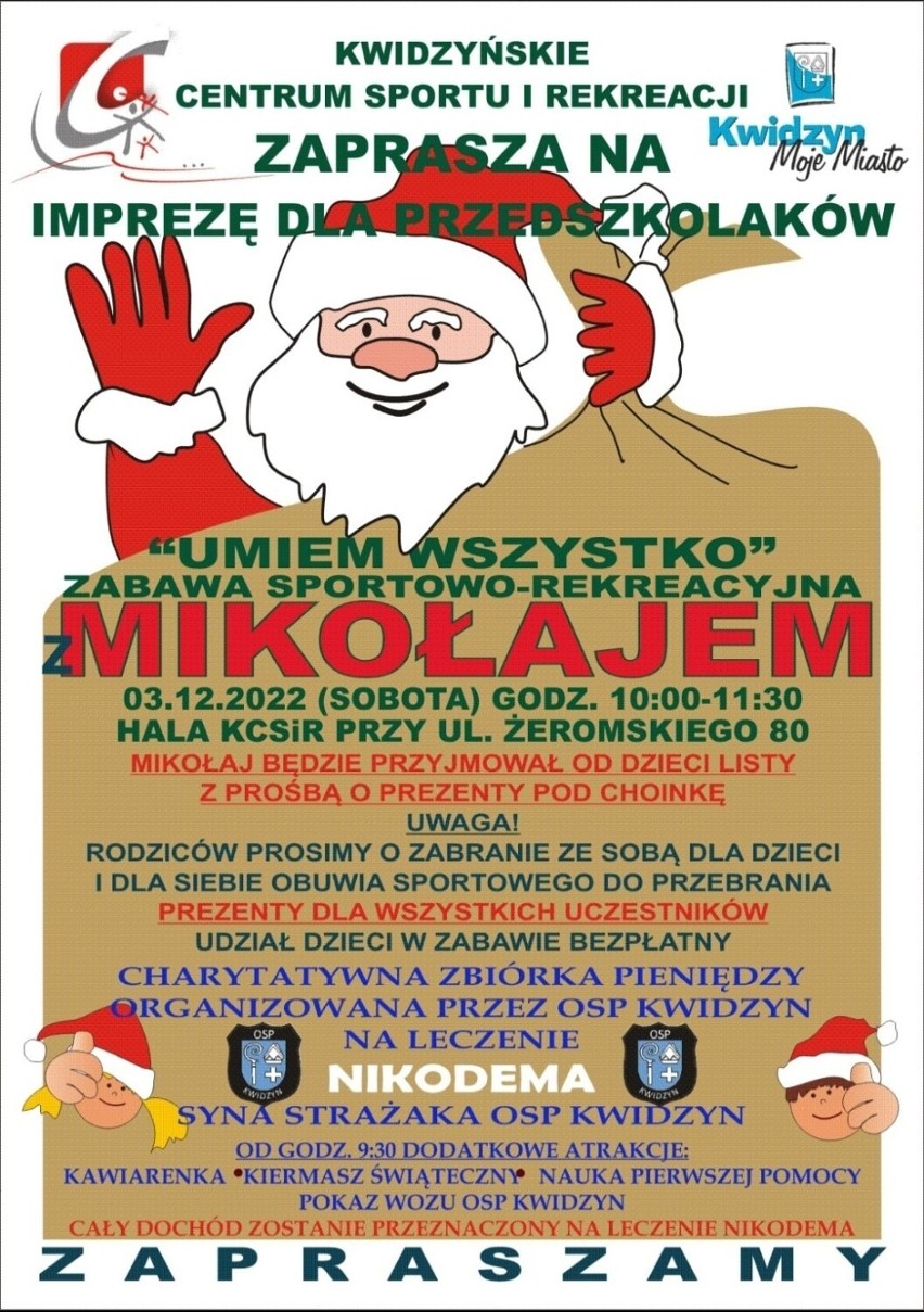 Podczas imprezy Mikołajkowej w Kwidzynie odbędzie się...
