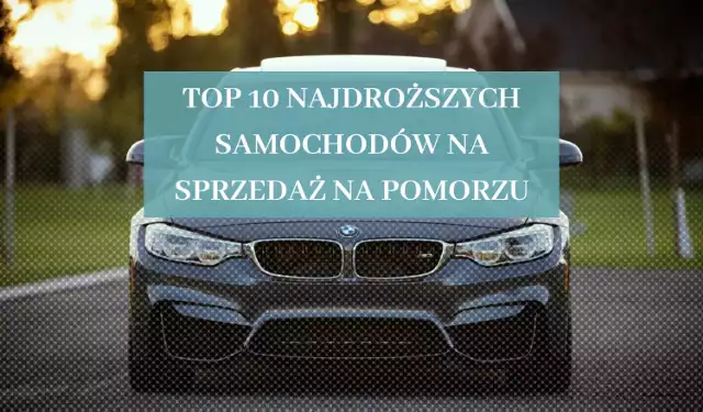 Ile kosztuje najdroższy samochód wystawiony na sprzedaż na Pomorzu? Sprawdziliśmy w serwisie gratka.pl ile kosztują najdroższe auta. Zobaczcie galerię TOP 10 najdroższych samochodów na sprzedaż na Pomorzu.
