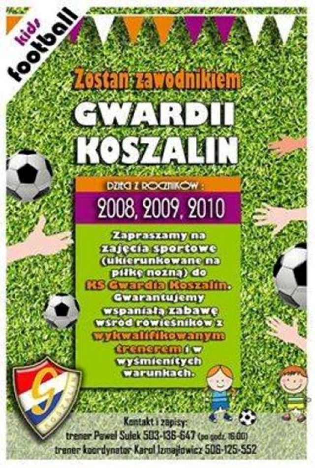 Klub Sportowy Gwardia Koszalin ogłosił nabór do zespołów z rocznika 2008, 2009 oraz 2010