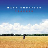 Mark Knopfler - "Tracker". Wygraj nową płytę lidera Dire Straits! [ROZWIĄZANY]