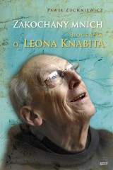 "Zakochany mnich" - biografia ojca Knabita