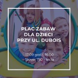 W czwartek o godz. 16 konsultacje w sprawie modernizacji placu zabaw przy ul. Dubois