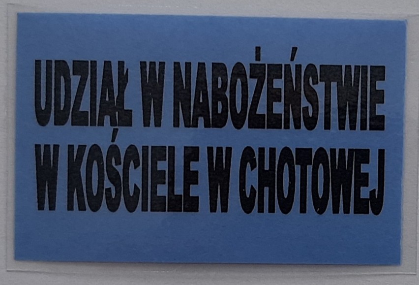 Z takim bilecikiem można wejść m.in. na niedzielną mszę św....