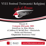 Fide et Amore Żory 2014: Dziewięć niezwykłych wieczorów. Przed nami drugi...