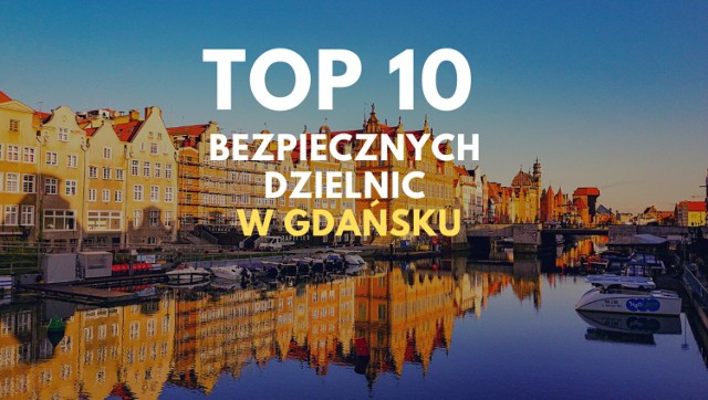 W której dzielnicy Gdańska jest najbezpieczniej? Sprawdź!
Po raz drugi serwis Otodom postanowił sprawdzić, co mieszkańcy największych polskich miast sądzą o regionie, w którym mieszkają. Rozważaniom poddano kwestię bezpieczeństwa, także w Gdańsku. 

Mieszkańcy Gdańska zadowoleni z poziomu bepieczeństwa
Z uzyskanych informacji wynika, że mieszkańcy Gdańska są zadowoleni z poziomu bezpieczeństwa w swoim mieście. Jeśli chodzi o to, jak Gdańsk wypada na tle innych miast pod względem bezpieczeństwa to również jest się czym poszczycić! Bowiem zajmuje on ex aequo drugie miejsce z Białymstokiem. 

Na kolejnych slajdach prezentujemy listę gdańskich dzielnic, które zostały poddane ocenie pod względem bezpieczeństwa. Przypominamy, że były oceniane one w skali od 1 do 5 punktów >>>