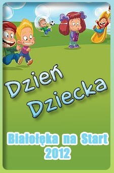 Białołęka na Start 2012 - sportowy dzień dziecka
26 maja...