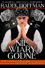 "Niewiarygodne" pierwsze w Polsce przedstawienie mentalistyczne w Teatrze Szwalnia w Łodzi