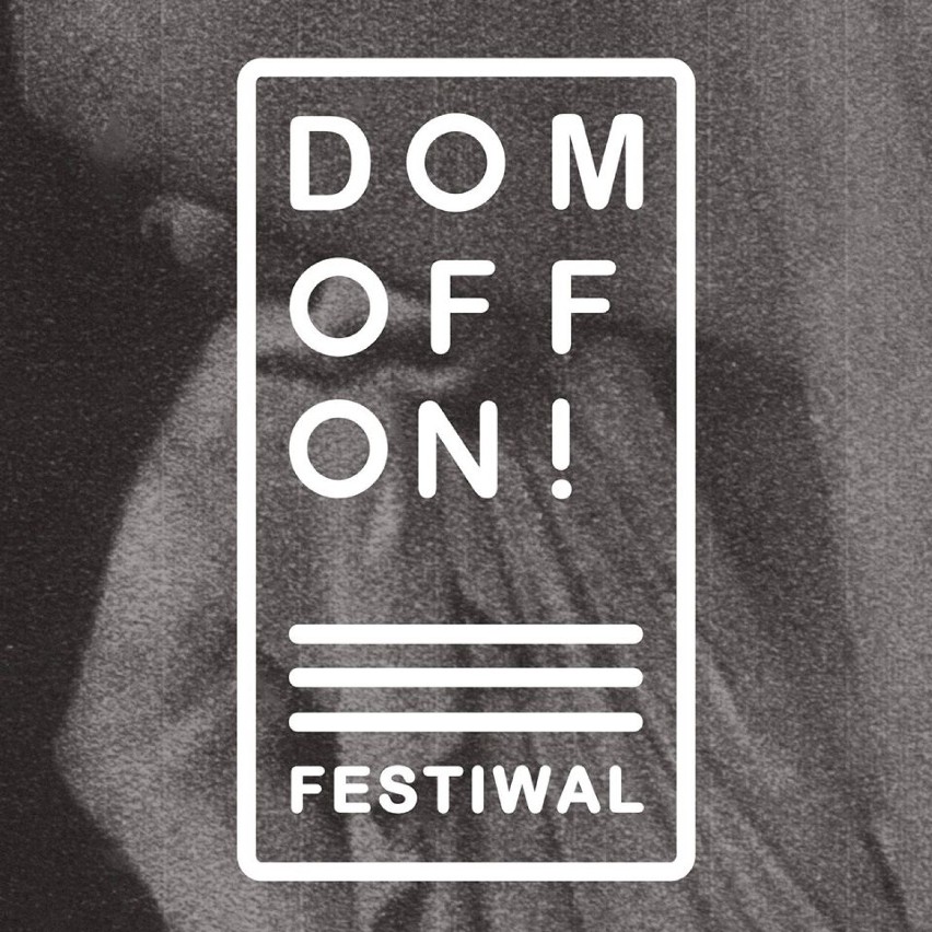 DOMOFFON Festiwal w OFF Piotrkowska już 29 sierpnia