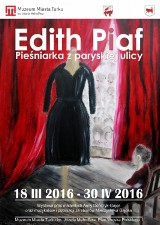 Edith Piaf - Pieśniarka z paryskiej ulicy. Wystawa w muzeum