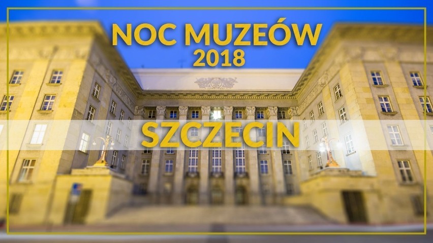 Europejska Noc Muzeów 2018

Tegoroczna szczecińska Noc...