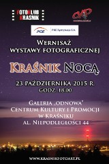 "Kraśnik Nocą". Pasjonaci fotografii z kraśnickiego "Fotoklubu" organizują wystawę