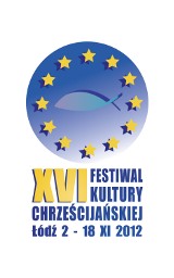 XVI Festiwal Kultury Chrześcijańskiej w Łodzi [PROGRAM]
