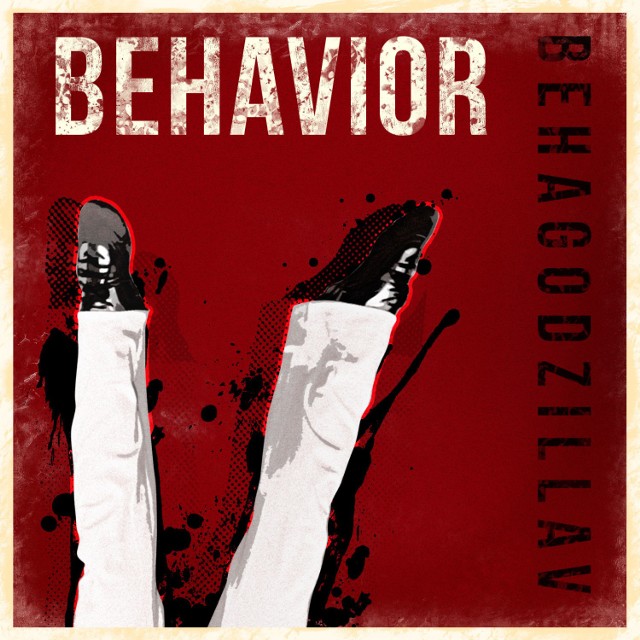 BEHAVIOR - „BEHAGODZILLAV