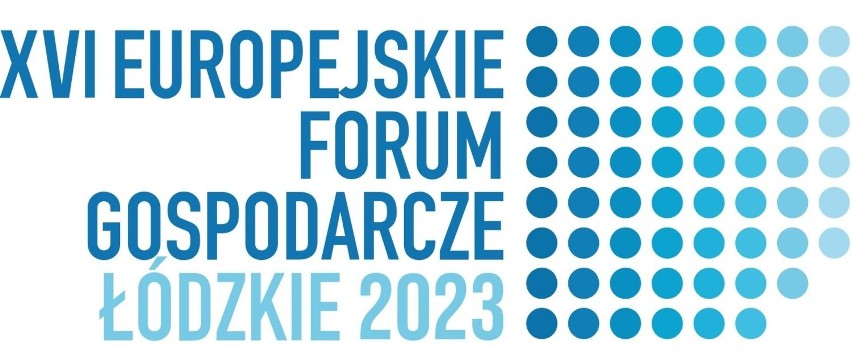 Europejskie Forum Gospodarcze - Łódzkie 2023 potrwa do 14...