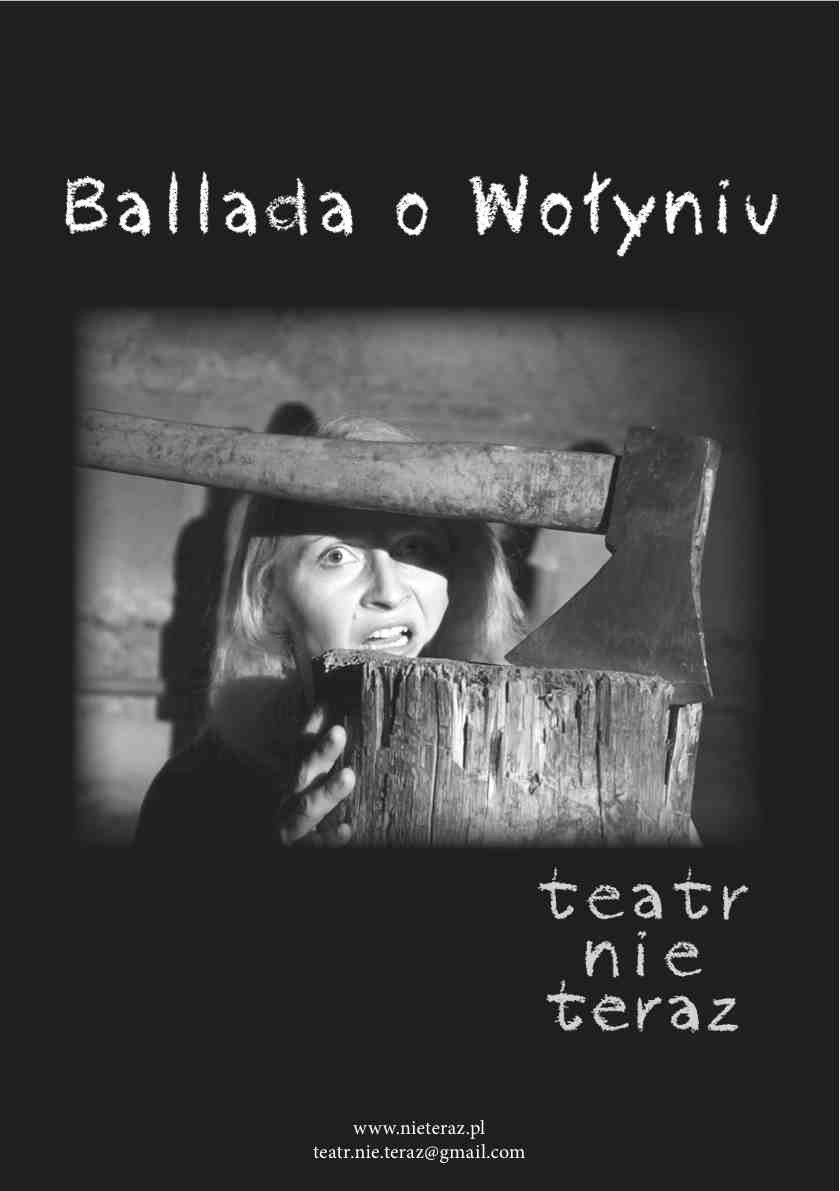 &quot;Ballada o Wołyniu&quot; w Malborku. Sztuka, którą trzeba zobaczyć