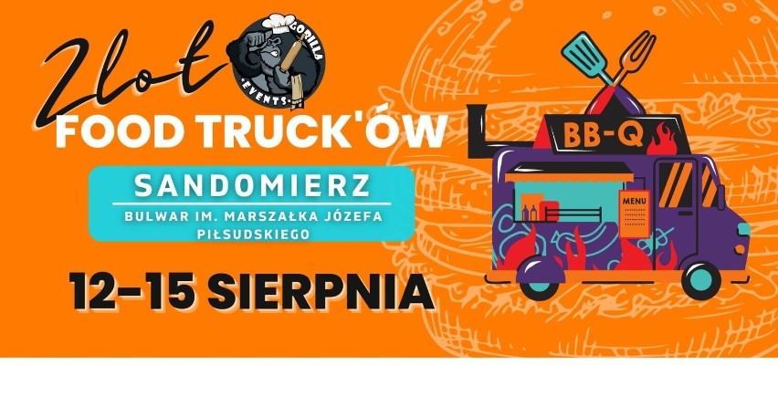 Zlot Food Trucków w Sandomierzu od 12 do 15 sierpnia. Mnóstwo pyszności będzie czekać w długi weekend