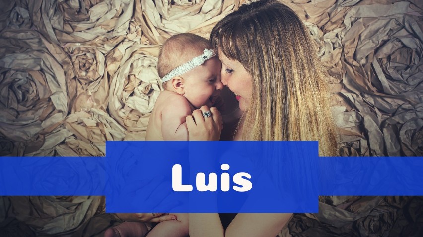 Luis - takie imię zostało nadane tylko dwóm chłopcom.