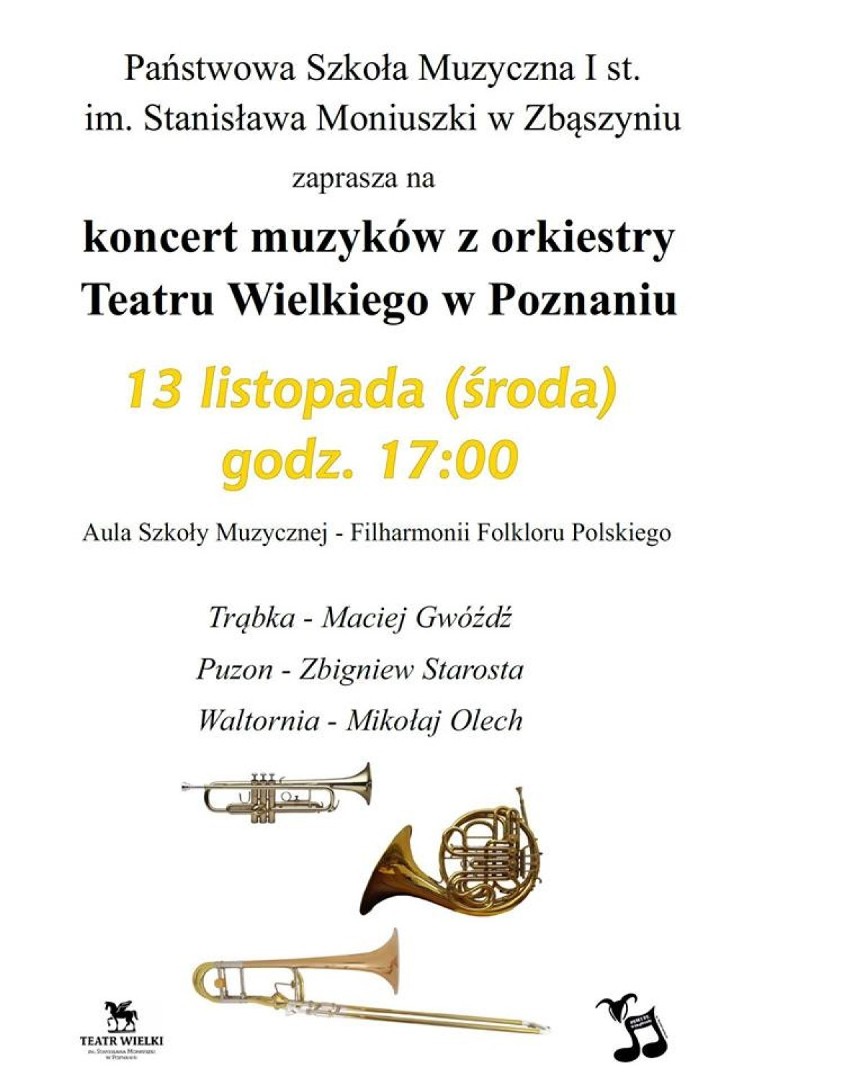 ZAPROSZENIE - Koncert muzyków orkiestry Teatru Wielkiego w Poznaniu W FFP w Zbąszyniu