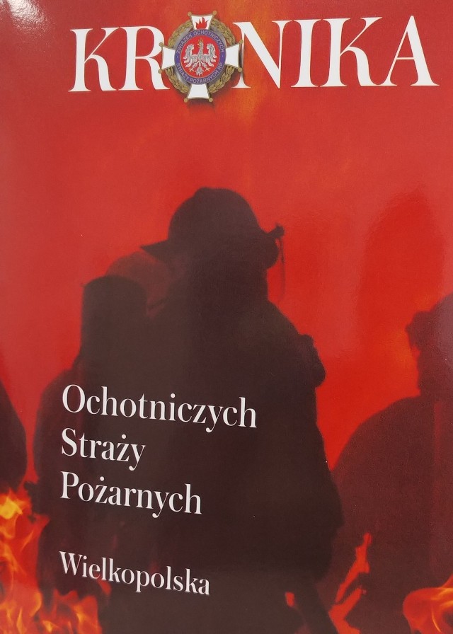 Kronika Ochotniczych Straży Pożarnych - album z jednostkami OSP z całej Wielkopolski