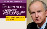 WSB Dąbrowa Górnicza: spotkanie z prof. Grzegorzem Kołodką 