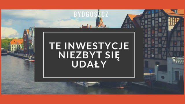 Przedstawiamy subiektywną listę inwestycji, które niezbyt przypadły do gustu mieszkańcom Bydgoszczy. Sprawdźcie, co dokładnie się na niej znalazło. 

>>Zobaczcie, które miejskie inwestycje niezbyt się udały