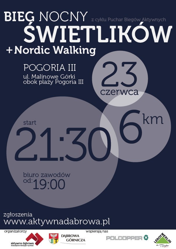 Dąbrowa Górnicza: I Bieg Nocny Świetlików - wybierzcie się na nocny bieg wokół Pogorii III