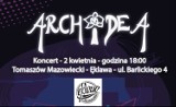 Koncert zespołu Archidea w Ęklawie w Tomaszowie. Coś dla fanów rockowego brzmienia