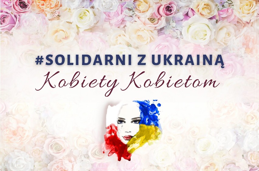 #SolidarniZUkrainą „Kobiety Kobietom” w Jarosławiu 