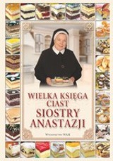 Wielka księga ciast siostry Anastazji. Konkurs został rozstrzygnięty!