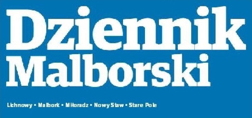 Czytaj "Dziennik Malborski" w najbliższy piątek, 29 maja