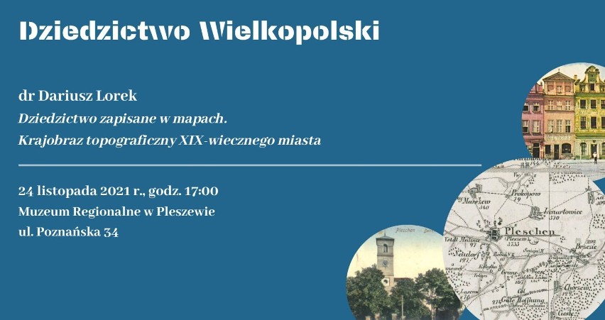 Muzeum Regionalne w Pleszewie zaprasza na wykład dra Dariusza Lorka