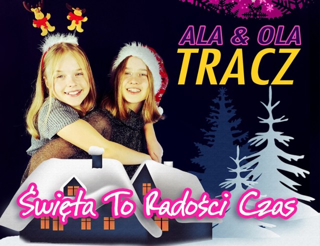Ala i Ola Tracz śpiewają razem "Święta to radości czas"
