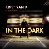 "In The Dark" - propozycja od Krist`a Van D na nadchodzące lato